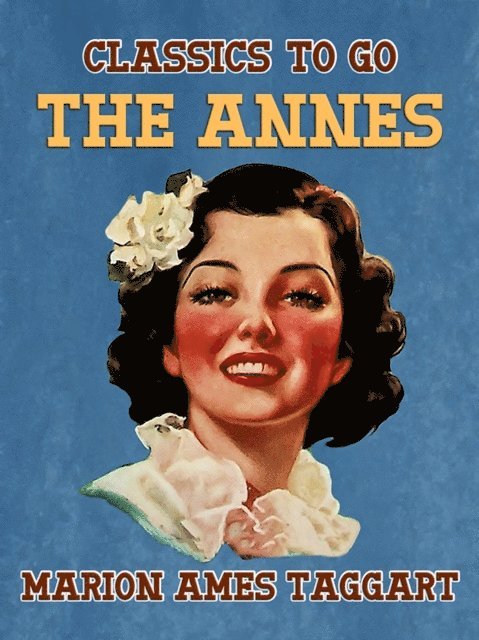 Marion Ames Taggart - Annes, E-bok