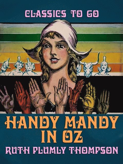 Ruth Plumly Thompson - Handy Mandy in Oz, E-bok