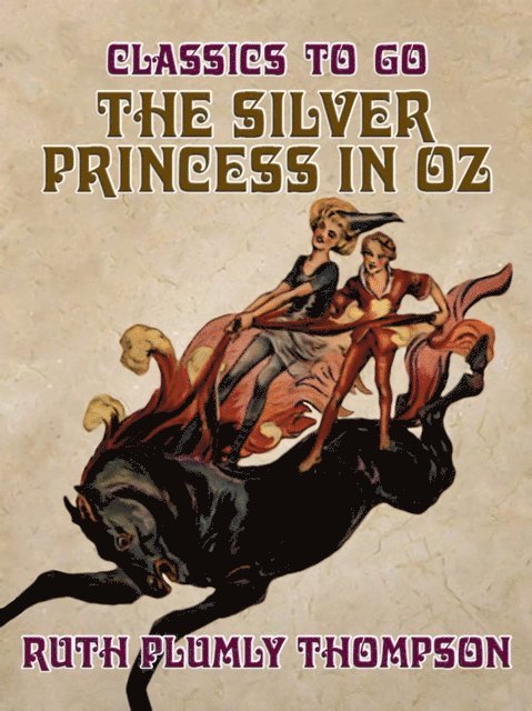 Ruth Plumly Thompson - Silver Princess in Oz, E-bok