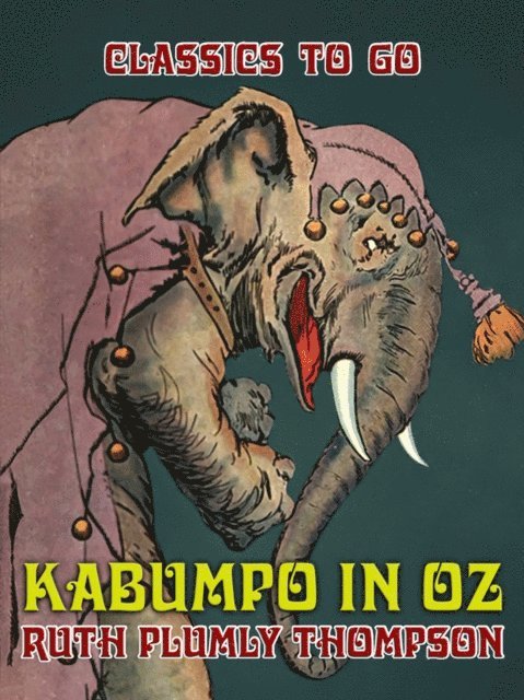 Ruth Plumly Thompson - Kabumpo in Oz, E-bok