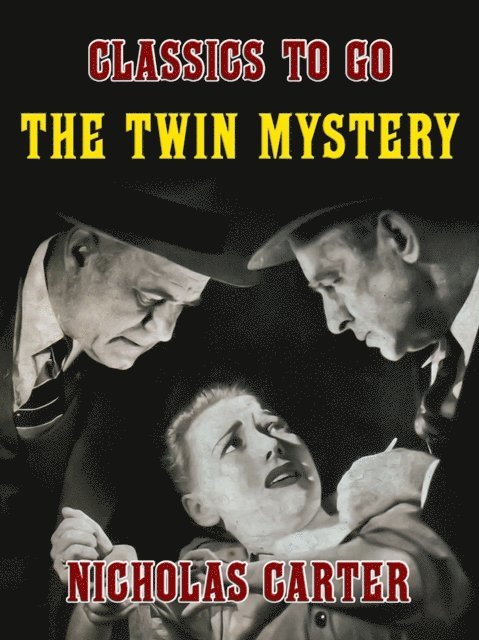 Nicholas Carter - Twin Mystery, E-bok