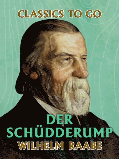 Wilhelm Raabe - Der Schüdderump, E-bok