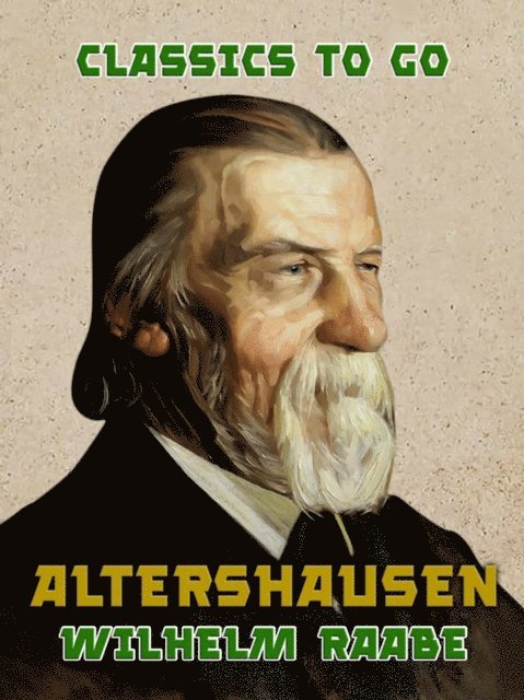 Wilhelm Raabe - Altershausen, E-bok