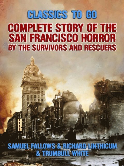 Samuel Fallows - Complete Story of the San Francisco Horror, E-bok