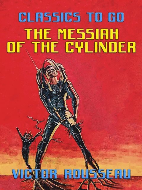 Victor Rousseau - Messiah of the Cylinder, E-bok