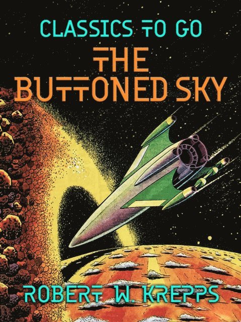 Robert W. Krepps - Buttoned Sky, E-bok