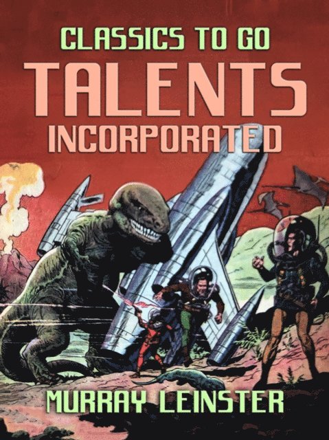 Murray Leinster - Talents, Incorporated, E-bok