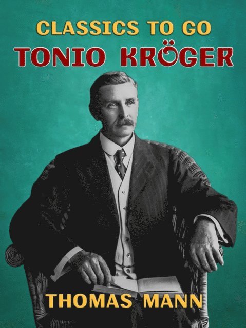 Thomas Mann - Tonio Kröger, E-bok