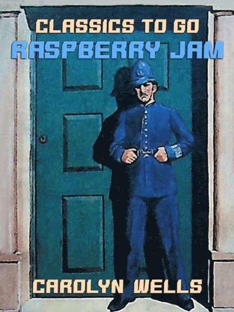 Carolyn Wells - Raspberry Jam, E-bok