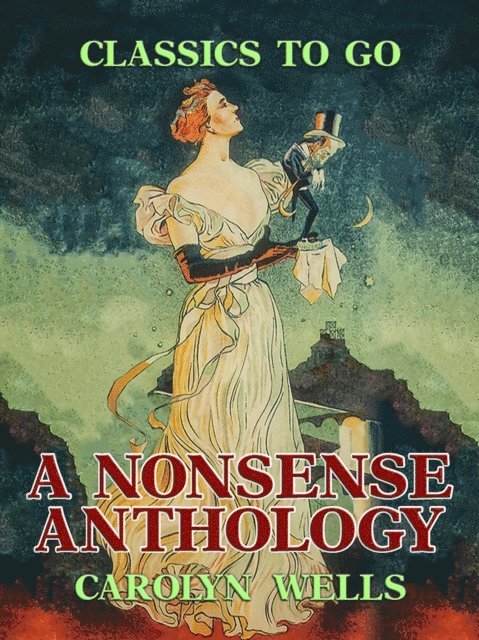 Carolyn Wells - Nonsense Anthology, E-bok