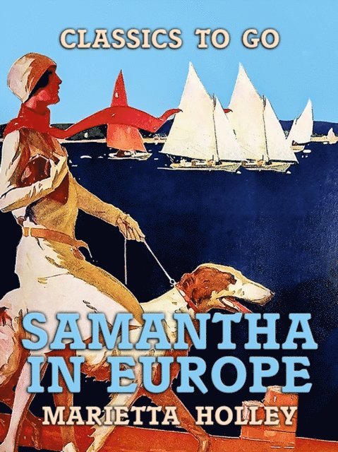 Marietta Holley - Samantha in Europe, E-bok
