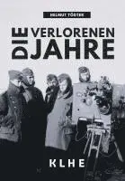 Helmut Tödter - Die verlorenen Jahre, Häftad. Tillgänglighet: Lägg i varukorg