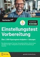 Tom Wenk - Einstellungstest Vorbereitung Über 2.000 Eignungstest-Aufgaben + Lösungen - Berufeignungstest Training I Auswahlverfahren Online üben mit Buch & App I Geeignet für alle Berufe, Ausbildung & Studium, Häftad