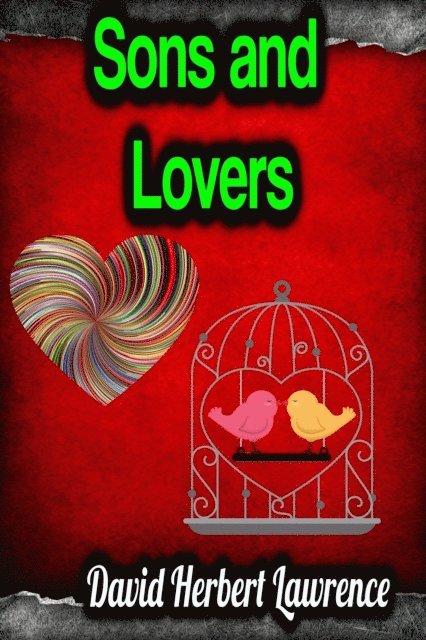 David Herbert Lawrence - Sons and Lovers, E-bok