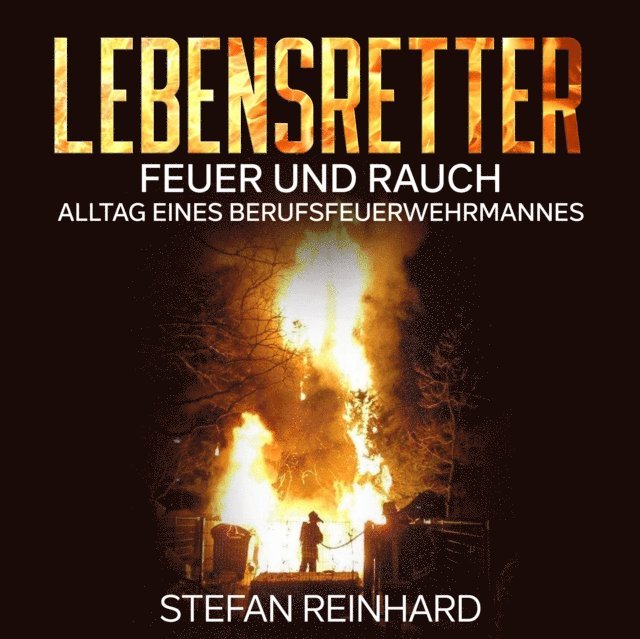 S.R. - Lebensretter - Feuer und Rauch -, E-bok