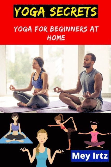 Mey Irtz - Yoga Secrets, E-bok. Tillgänglighet: Lägg i varukorg