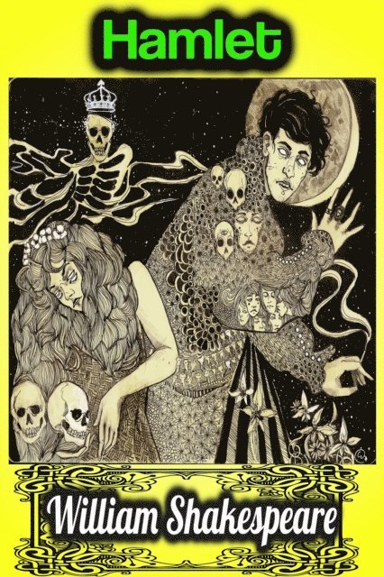 William Shakespeare - Hamlet - William Shakespeare, E-bok