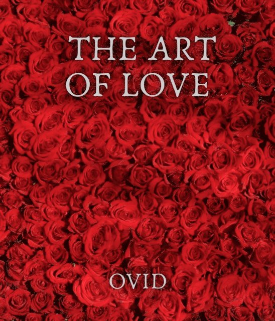 Ovid - Art Of Love, E-bok