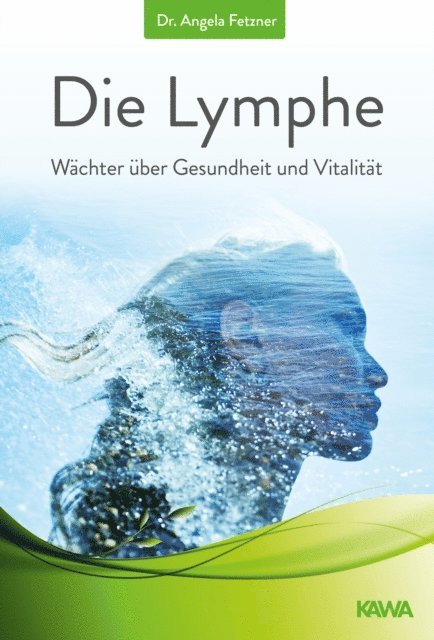 Dr. Angela Fetzner - Die Lymphe, E-bok. Tillgänglighet: Lägg i varukorg