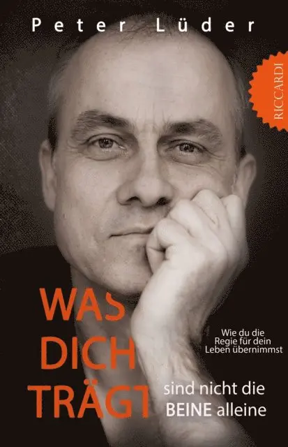 Peter Luder - Was dich trägt sind nicht die Beine alleine, E-bok. Tillgänglighet: Lägg i varukorg