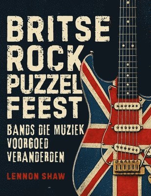 Lennon Shaw - Britse Rock Puzzel Feest, Häftad