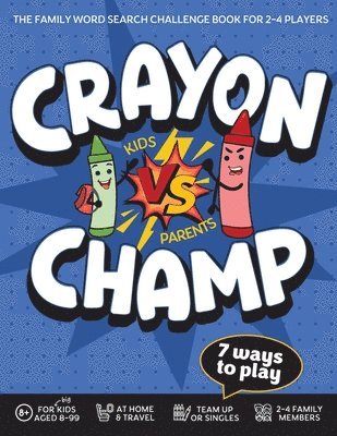 Luna Martin - Crayon Champ Kids vs Parents, Häftad