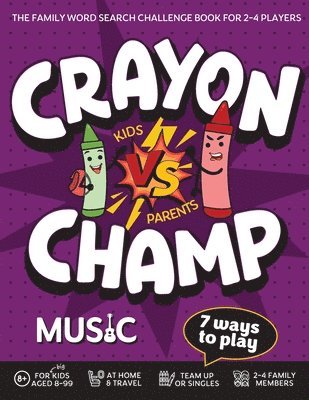 Luna Martin - Crayon Champ Kids vs Parents Music, Häftad