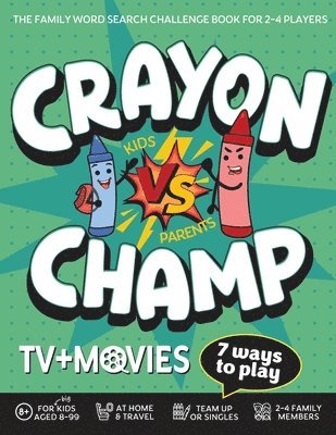 Luna Martin - Crayon Champ Kids vs Parents TV and Movies, Häftad