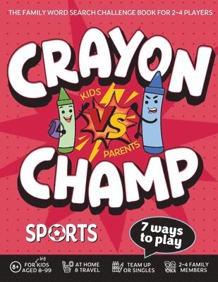 Luna Martin - Crayon Champ Kids vs Parents Sports, Häftad