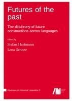 Stefan Hartmann, Lena Schnee - Futures of the past, Inbunden