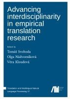 Tomás Svoboda, Olga Nádvorníková, Věra Kloudová - Advancing interdisciplinarity in empirical translation research, Inbunden. Tillgänglighet: Lägg i varukorg