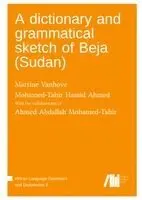 Martine Vanhove, Mohamed-Tahir Hamid-Ahmed - A dictionary and grammatical sketch of Beja (Sudan), Inbunden. Tillgänglighet: Lägg i varukorg
