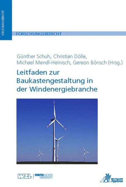 Gereon Bonsch, Michael Mendl-Heinisch, Christian Dolle, Gunther Schuh - Leitfaden zur Baukastengestaltung in der Windenergiebranche, E-bok