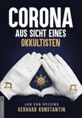 Corona aus Sicht eines Okkultisten