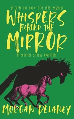 Morgan Delaney - Whispers Behind the Mirror, Häftad