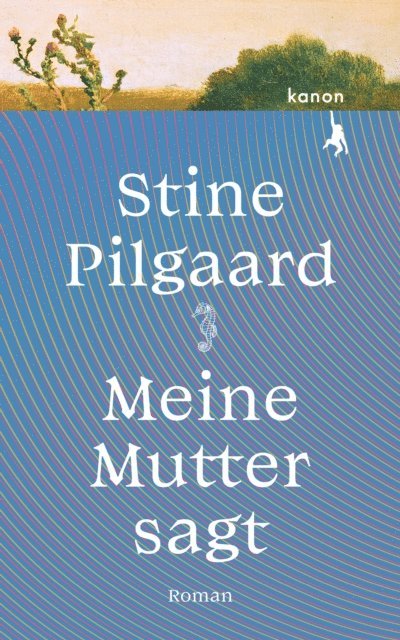 Stine Pilgaard - Meine Mutter sagt, E-bok