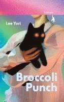 Lee Yuri - Broccoli Punch, Inbunden