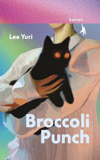 Lee Yuri - Broccoli Punch, E-bok