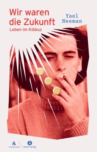 Yael Neeman - Wir waren die Zukunft, E-bok