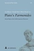 Plato's Parmenides: Selected Papers of the Twelfth Symposium Platonicum