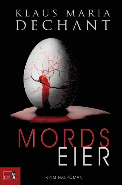 Klaus Maria Dechant - Mordseier, E-bok
