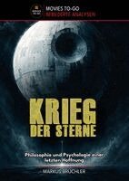 Markus Brüchler, Colla & Gen Verlag und Service UG & Co. KG - Krieg der Sterne - Philosophie und Psychologie einer letzten Hoffnung (Movies-To-Go), Inbunden. Tillgänglighet: Lägg i varukorg
