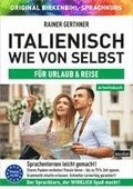 Arbeitsbuch zu Italienisch wie von selbst f�r URLAUB & REISE