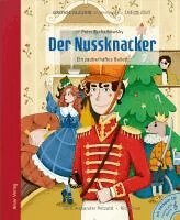 Peter Tschaikowsky, Bert Alexander Petzold - Der Nussknacker. Ein zauberhaftes Ballett., Häftad