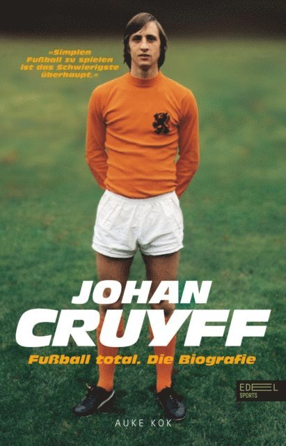 Auke Kok - Johan Cruyff – Fußball total, E-bok