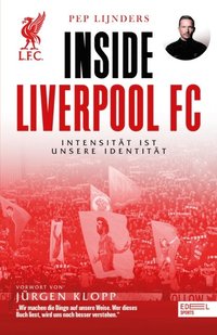 Inside Liverpool FC - Intensitÿt ist unsere Identitÿt