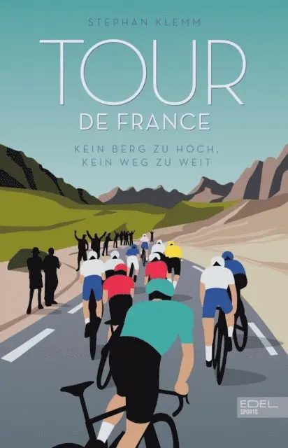 Stephan Klemm - Tour de France, E-bok. Tillgänglighet: Lägg i varukorg