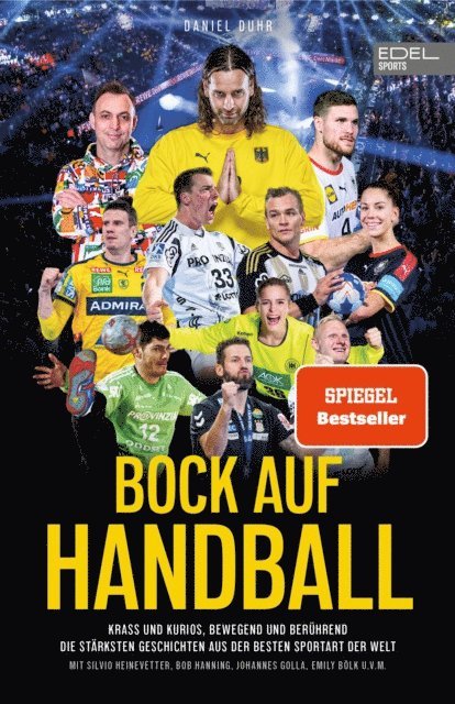 Daniel Duhr - BOCK AUF HANDBALL. Krass und kurios, bewegend und berührend, E-bok