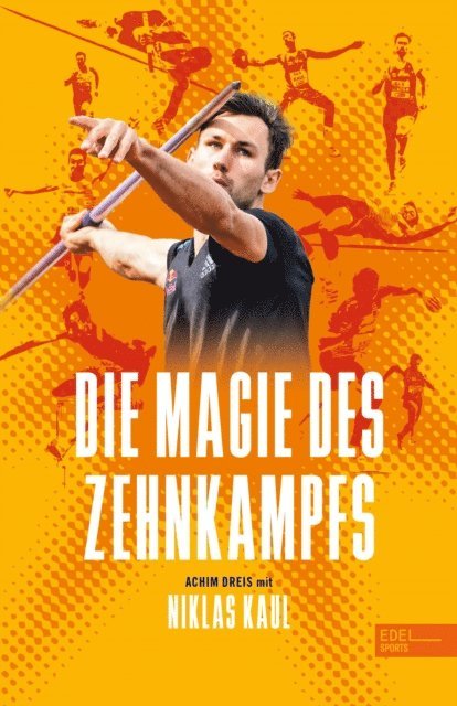Achim Dreis, Niklas Kaul - Die Magie des Zehnkampfs, E-bok