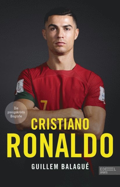 Guillem Balague - Cristiano Ronaldo. Die preisgekrönte Biografie, E-bok